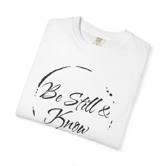 Be Still & Know